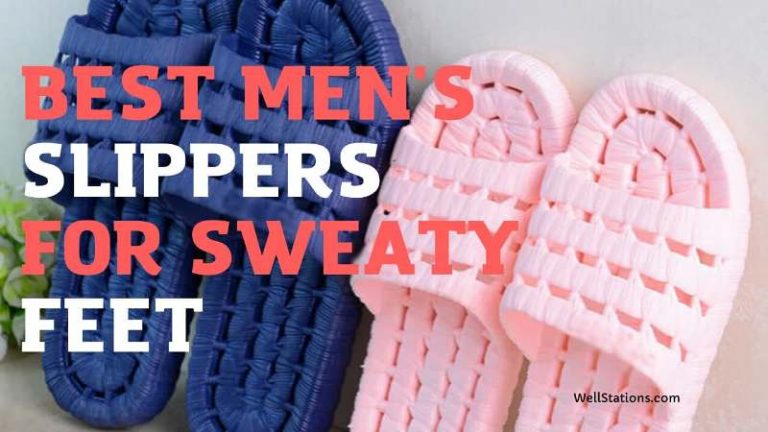 Best Men's Slippers for Sweaty Feet